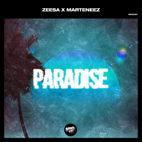 Zeesa Stream ZEESA & MARTENEEZ - PARADISE (Extended Mix) by ZEESA | Listen ...