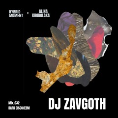 DJ Zavgoth - Hybrid Mix - 032