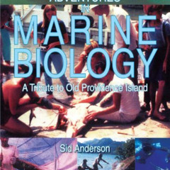 free EPUB ✅ Adventures in Marine Biology: A Tribute to Old Providence Island by  Sid