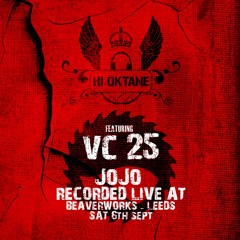 JoJo - Recorded Live at Hi Oktane Feat: VC25 @ Beaverworks in Leeds 2025