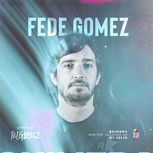 Stream Fede Gomez - Live Quimera Villa Maria, 01.07.23 by Fede Gomez |  Listen online for free on SoundCloud