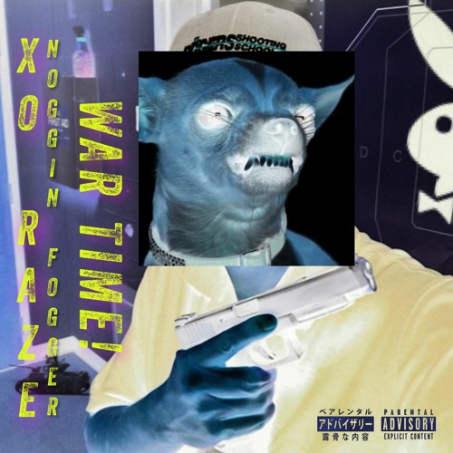 WAR TIME ft XO.RAZE