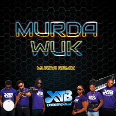 Extensive Band -  Murda Wuk (Murda Remix) (SXM Soca 2025)