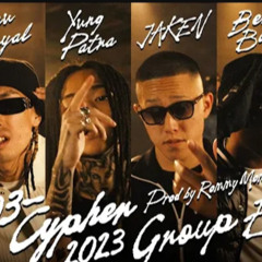 03- Cypher 2023 (with. Watson, 炒炒, Lunv Loyal, Bene Baby, JAKEN, Yvng Patra)