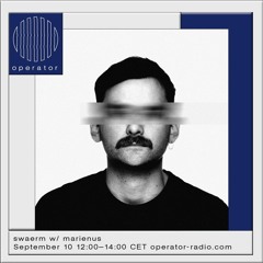 Operator Radio B2B w/ marienus [10-09-22]