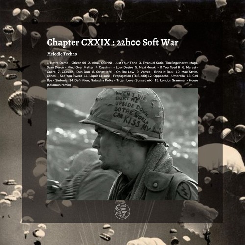 Chapter CXXIX : 22h00 Soft War