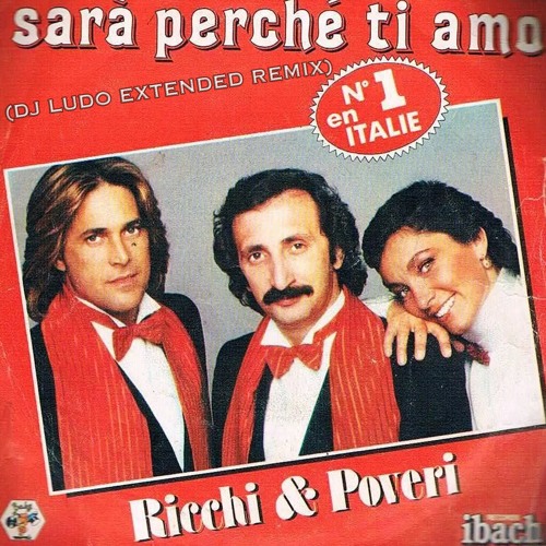 Stream Ricchi E Poveri Sara Perche Ti Amo dj LuDo Extended Rework 