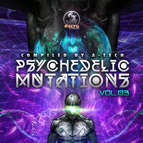 A-Tech - Psychedelic Mutations V3 mixed by Exolon