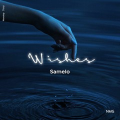 Samelo - Wishes