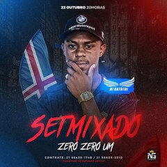 = SET MIXADO - 001 DJ KATATAL - [RITMINHO DA ISLÂNDIA]