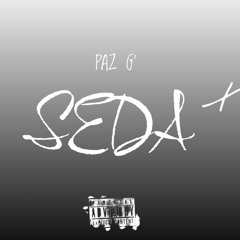 SEDA / Paz G'