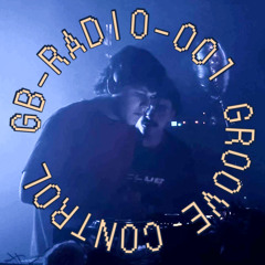 GB-RADIO-001: GROOVE CONTROL