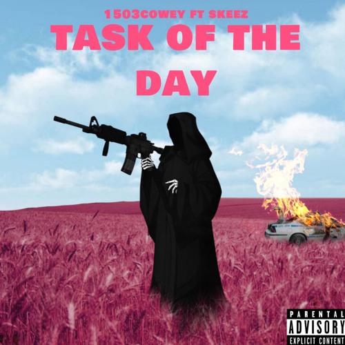 Task of the day ft. Skeez