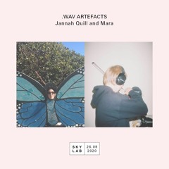 .wav Artefacts ft. Jannah Quill + Mara