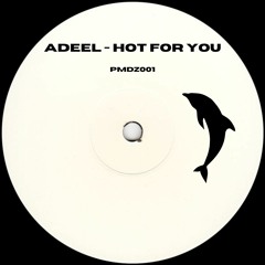 Adeel - Hot For You (KA001) FREE DOWNLOAD