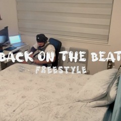 Back On The Beat Freestyle