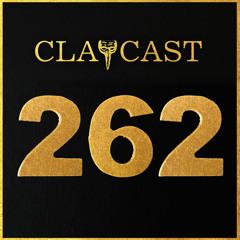 CLAPCAST #262