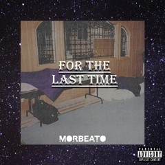 $uicideBoy$ - For The Last Time (Morbeato Remix)
