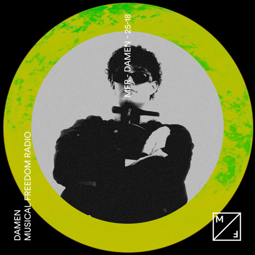DAMEN - Musical Freedom Residency Mix | May 2025