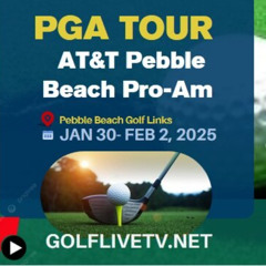 +(^Live^Stream^)+ Pebble Beach Pro AM Golf AT&T Live Stream Online 2025