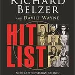 FREE KINDLE 📫 Hit List: An In-Depth Investigation into the Mysterious Deaths of Witn