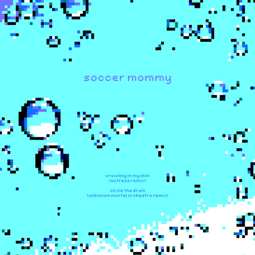 circle the drain (Unknown Mortal Orchestra Remix)