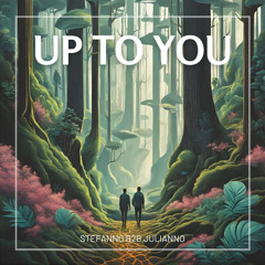 Stefanno b2b Julianno - Up to you