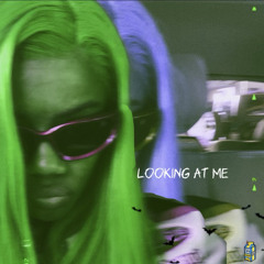 Looking At Me (Prod. @only1cartoon)