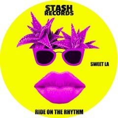 Sweet LA Ride On The Rhythm 2020 -(Bootleg) Free Download