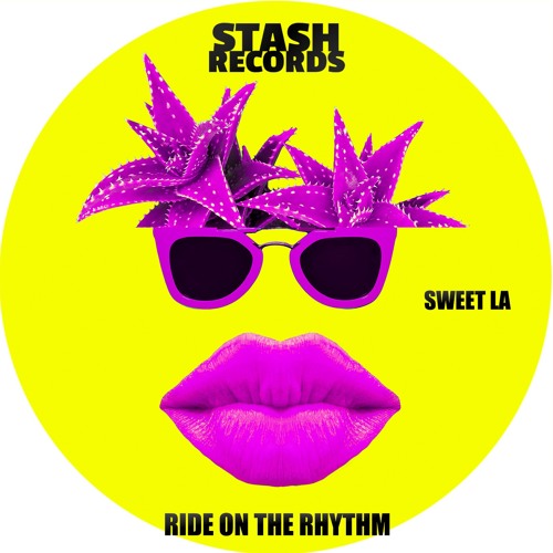 Sweet LA Ride On The Rhythm 2020 -(Bootleg) Free Download