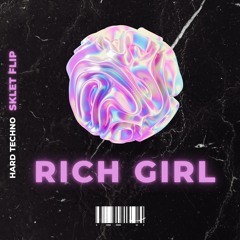 Gwen Stefani - Rich Girl ( SKLET HARD TECH EDIT ) *FREE DL