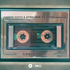 DISTO & Afrojack - Can't Lose (Instrumental Mix)