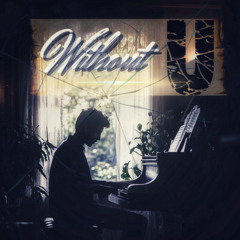 ARiA LoNdoN - Without U (CUSTOM)