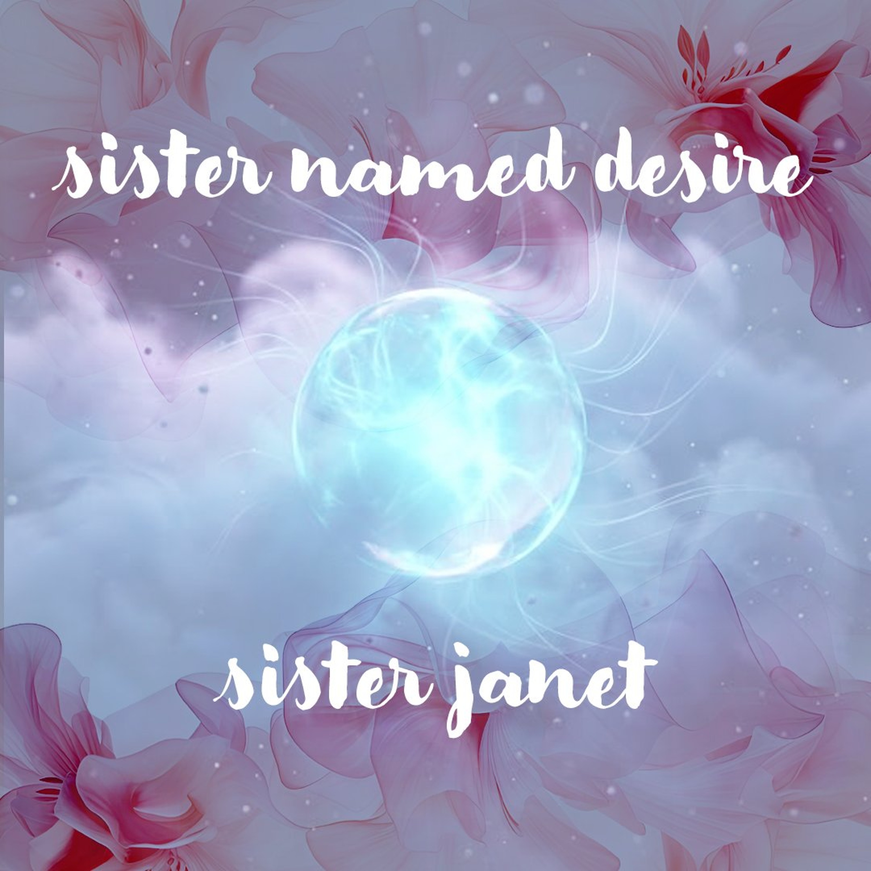 08012026 Sister Named Desire and Sister Janet episode artwork