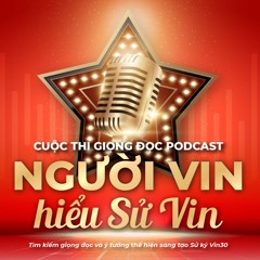Kết Quả Cuộc Thi Podcast Sử Ký Vin30. Trung Tâm Đào Tạo Văn Hóa Tập Đoàn