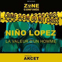 ZONE CONFINÉE - TITRE 5 - NIÑO LOPEZ  "LA VALEUR D'UN HOMME"