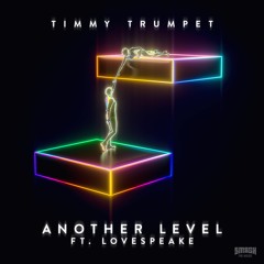 Timmy Trumpet - Another Level