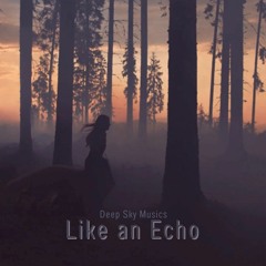 Like an Echo (Lyrics video on youtube)