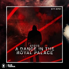 STØTS - A Dance In The Royal Palace