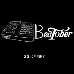 crispy_Beatober 23.wav