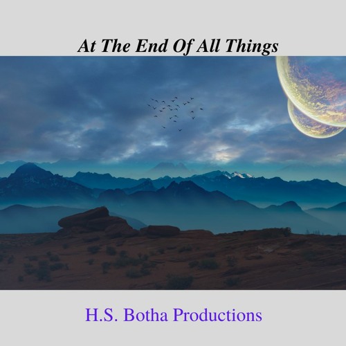 At The End Of All Things