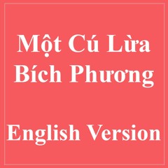Một Cú Lừa - Bích Phương English Version
