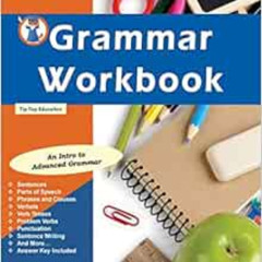 [ACCESS] EPUB 💛 Grammar Workbook: Grammar Grades 7-8 by Grammar Workbook Team [EBOOK