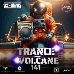 Trance Volcane #141