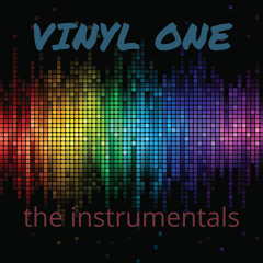VINYL ONE EPISODE 150 - The Instrumentals