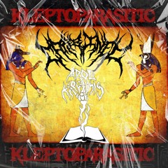 Kleptoparisitic (Feat. Apoc Krysis)