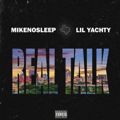 Real Talk (feat Lil Yachty)