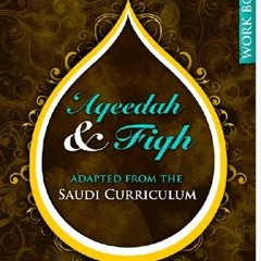 Get EPUB √ Aqeedah and Fiqh Adapted from the Saudi Curriculum by  Umm Abdis Salaam Al