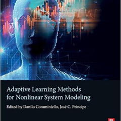 FREE EBOOK ☑️ Adaptive Learning Methods for Nonlinear System Modeling by Danilo Commi