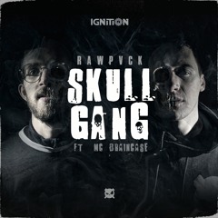 RAWPVCK Ft. MC Braincase - Skull Gang